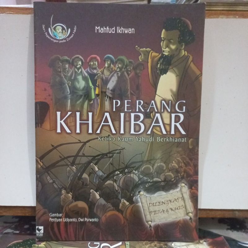 Buku Anak Islami - Perang Khaibar Ketika Kaum Yahudi Berkhianat