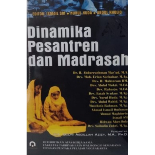Dinamika Pesantren dan Madrasah - Qodri Abdillah Azizy - NR