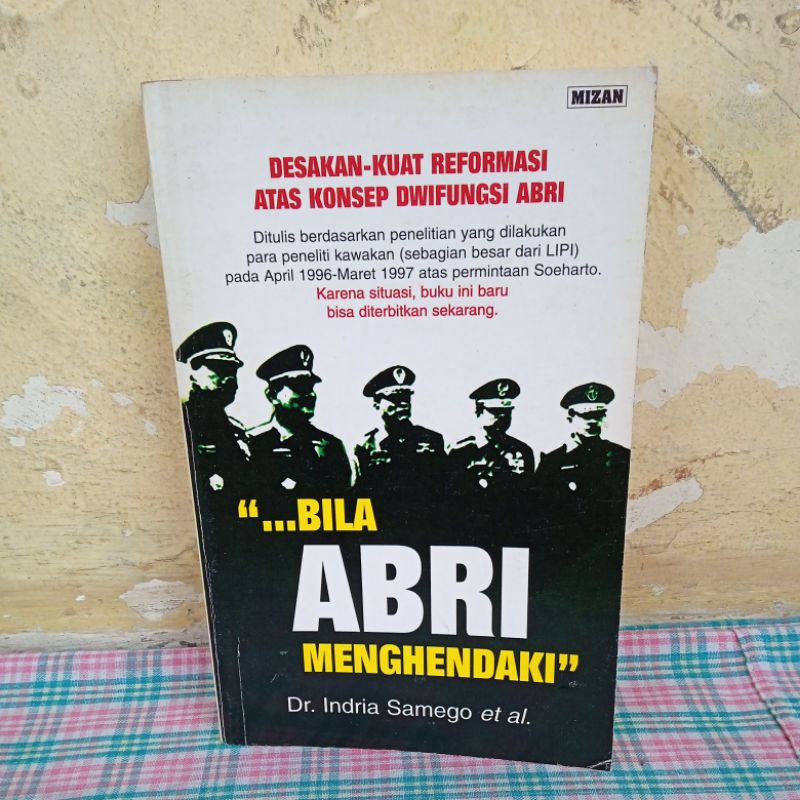 BILA ABRI MENGHENDAKI - Dr. Indria Samego et al