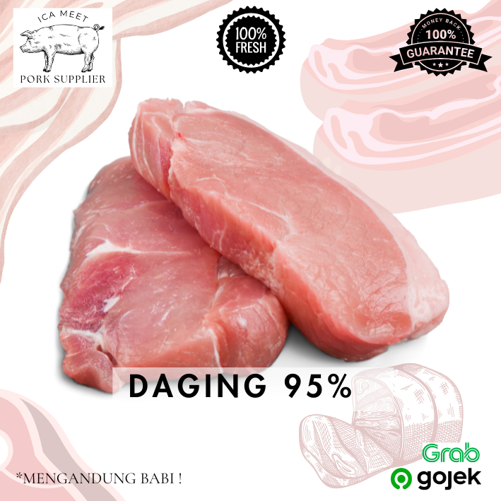 

DAGING BABI Bagian Full Daging 500g 95%