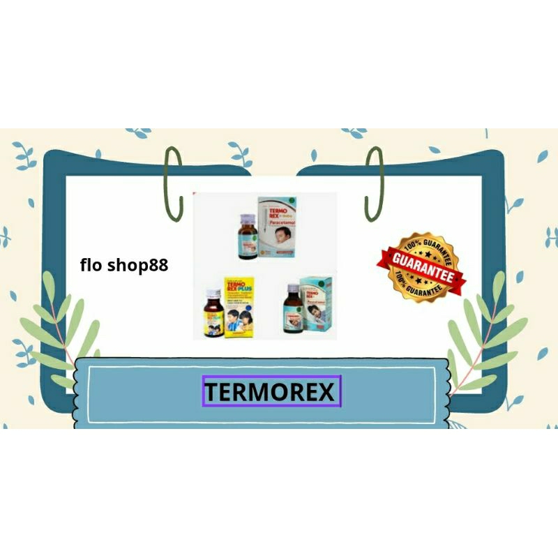 A - TERMOREX DROP / TERMOREX PLUS / TERMOREX BAYI DROP / TERMOREX BABY DROP / TERMOREX DEMAM / TERMO