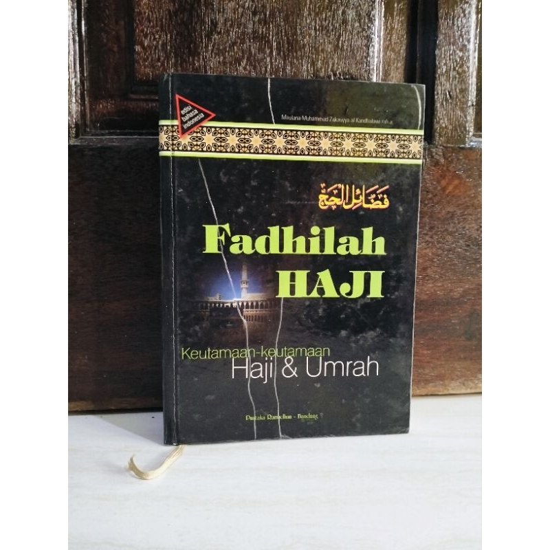 FADHILAH HAJI KEUTAMAAN-KEUTAMAAN HAJI & UMRAH
