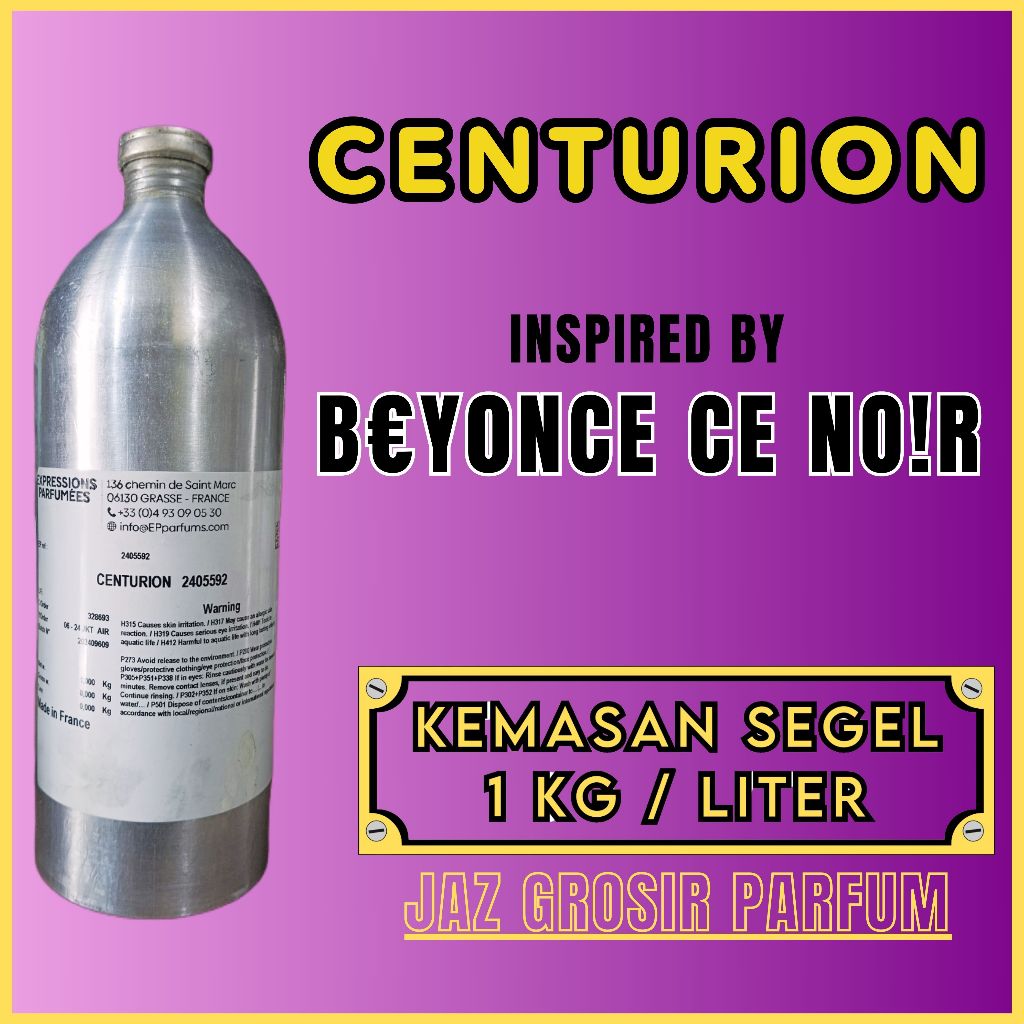 (SEGEL 1KG) Centurion By Expressions Searah Aroma Bey0nce Ce No1r Kemasan Segel 1 KG.Bibit Parfum Mu