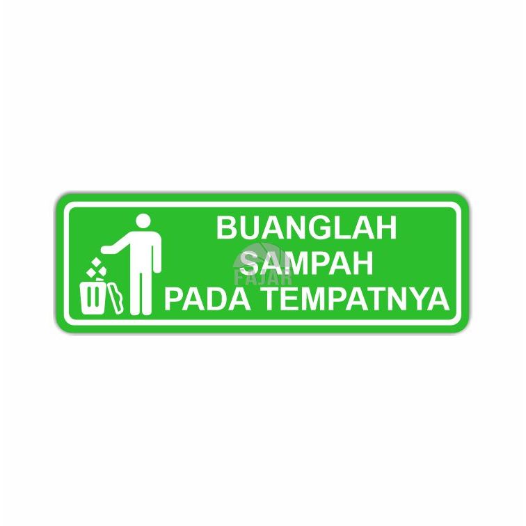

Stiker Buang Sampah Pada Tempatnya