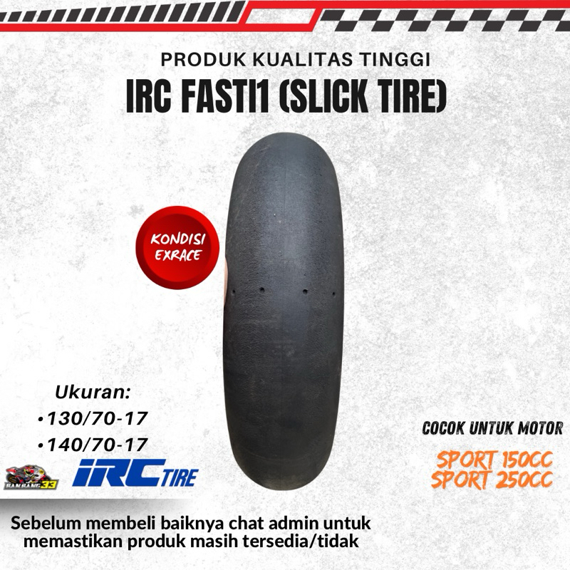 Ban Motor Balap Sport IRC FASTI1 110/70-17//130/70-17//140/70-17(ExRace)