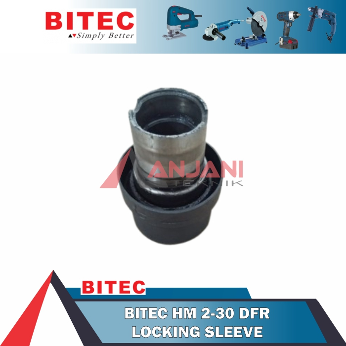 BITEC SPAREPART HM 2-30 DFR LOCKING SLEEVE SPARE PART MESIN BOR TEMBOK BETON / ROTARY HAMMER