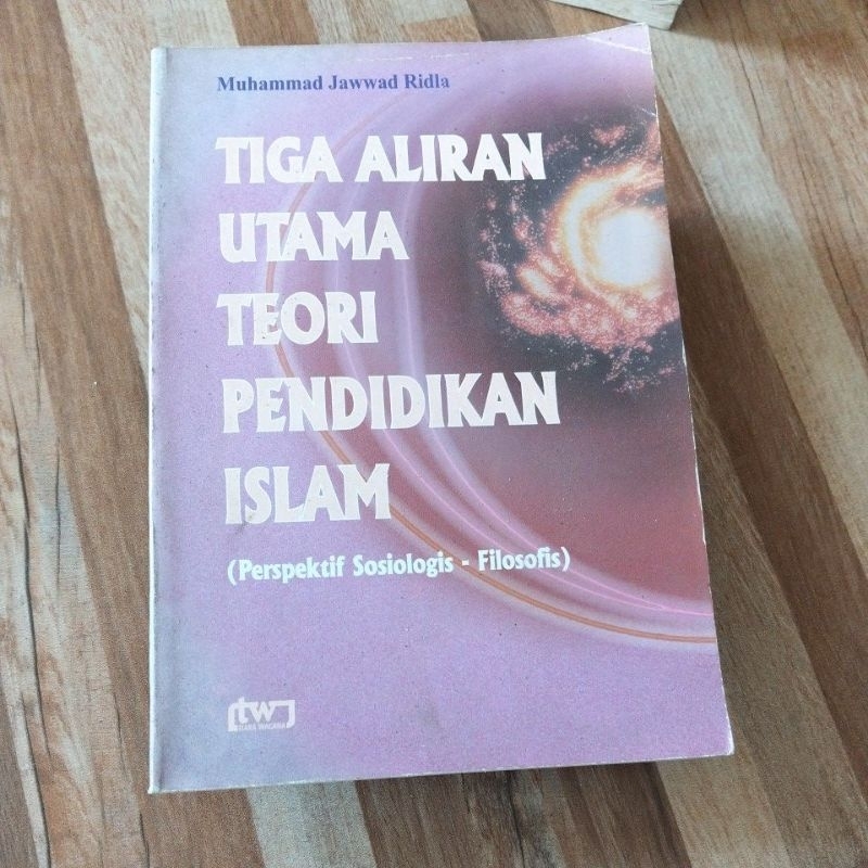 Tiga aliran utama teori pendidikan Islam