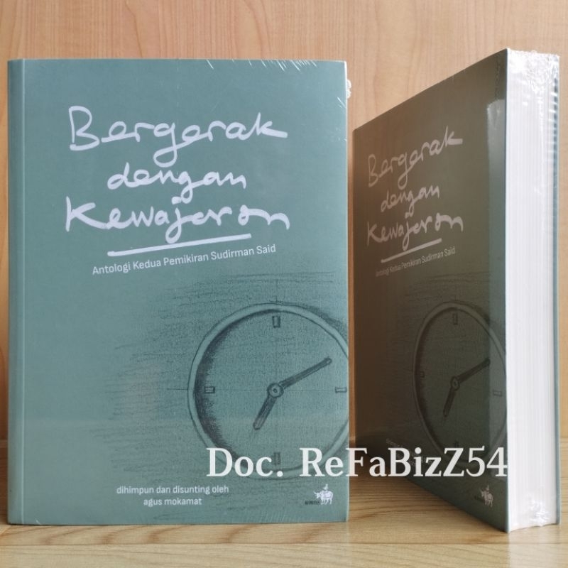 Buku Bergerak Dengan Kewajaran - Antalogi Kedua Pemikiran Sudirman Said