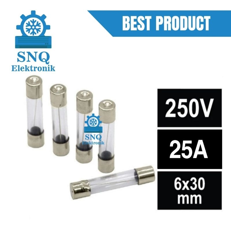 Sikring kaca 25A panjang +- 3cm - Fuse kaca - glass fuse 25 A 250V +- 3 cm