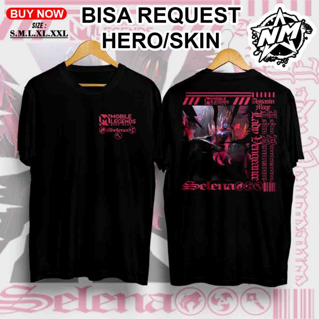 Kaos Selena MLBB - Kaos Mobile Legend - Kaos Skin Lady Vengeance - Kaos custom - Kaos Terbaru 2025 -