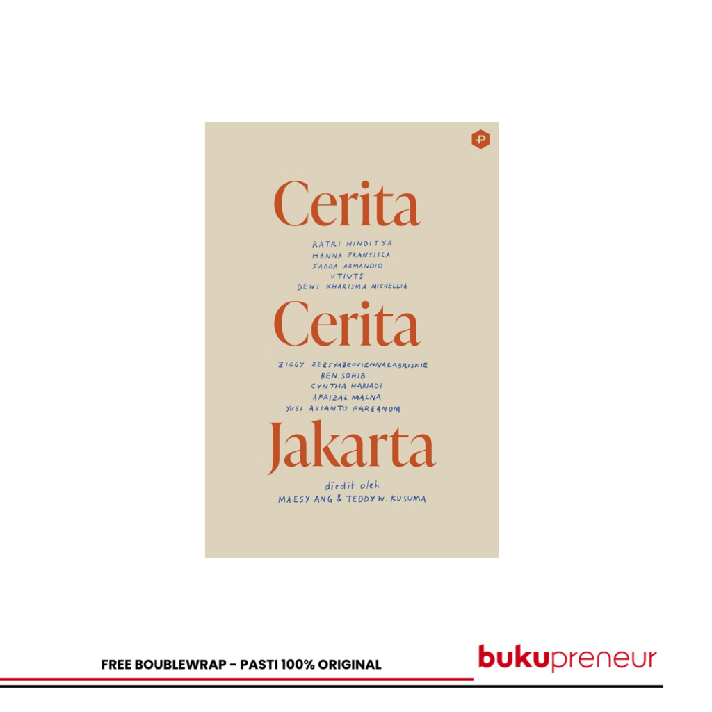 Bukupreneur - Cerita Cerita Jakarta - Maesy Ang & Teddy W. Kusuma