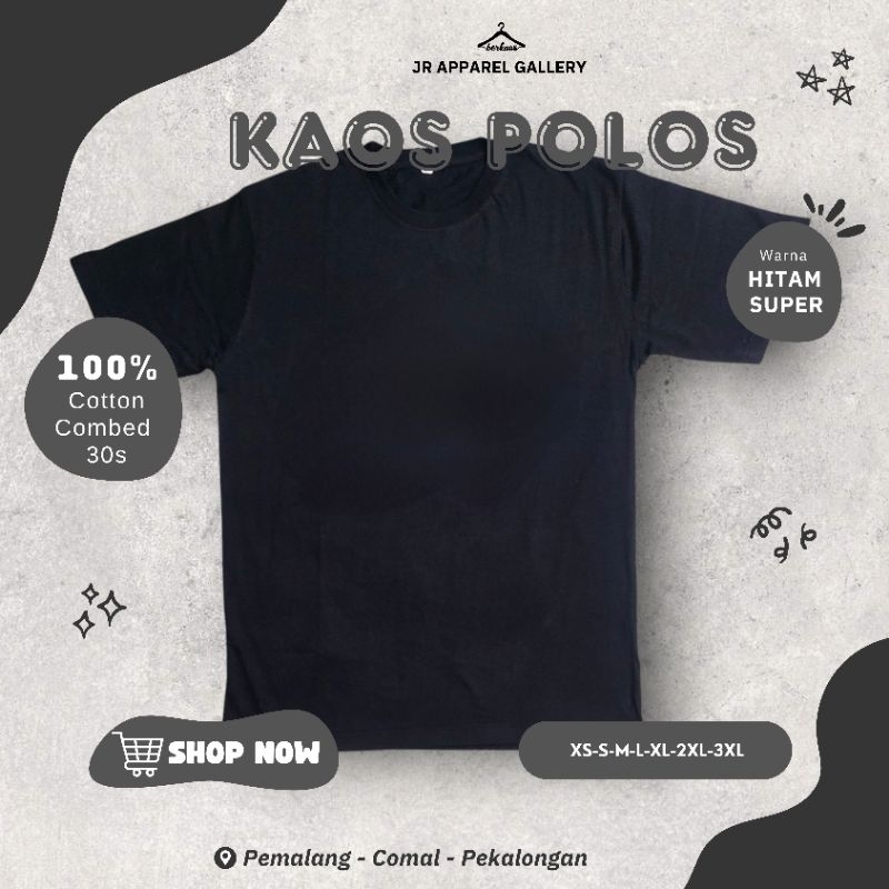 JR KAOS POLOS HITAM SUPER COTTON COMBED 30S UNISEX BAJU MURAH BAHAN DISTRO