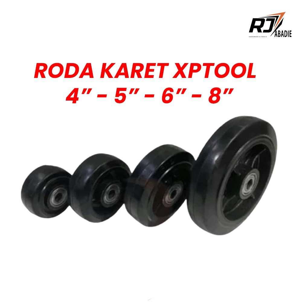 Roda Karet Bearing AS Tebal Heavy Duty XPTOOL 4 5 6 8 Inch Gerobak Kereta Troli