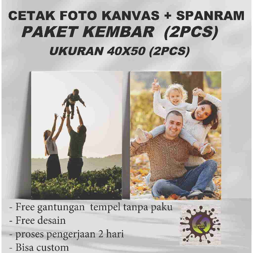 

PAKET KEMBAR (2pcs) Ukuran 40x50cm + Bingkai Spanram / Canvas print