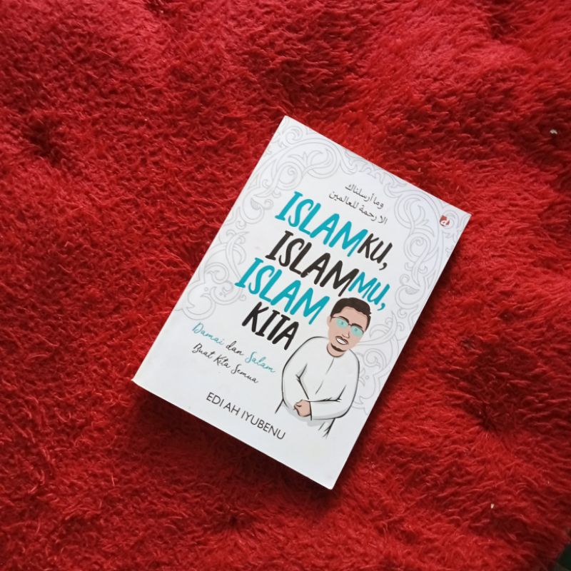 ISLAMKU, ISLAMMU, ISLAM KITA / ANTOLOGI PUISI / PUISI/ NOVEL / NOVEL BIOGRAFI / BUKU SEJARAH / BUKU 