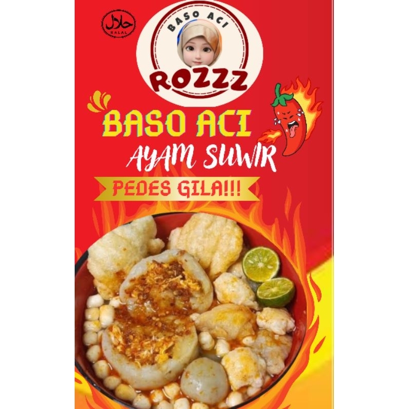

BASO ACI ROZZZ ayam suwir pedas