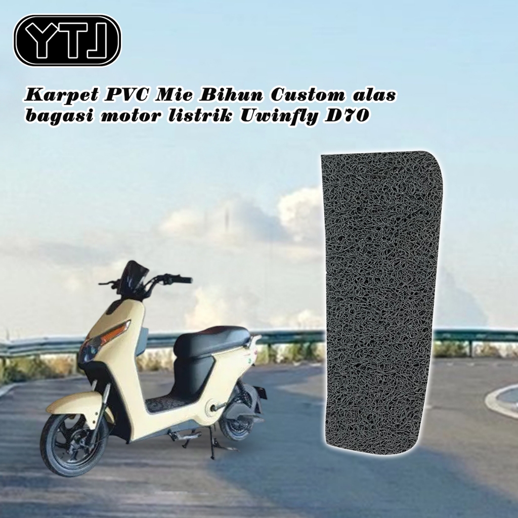 YOUTEJIA Karpet PVC Mie bIhun Custom Alas Bagasi Motor Listrik Uwinfly D70 D75