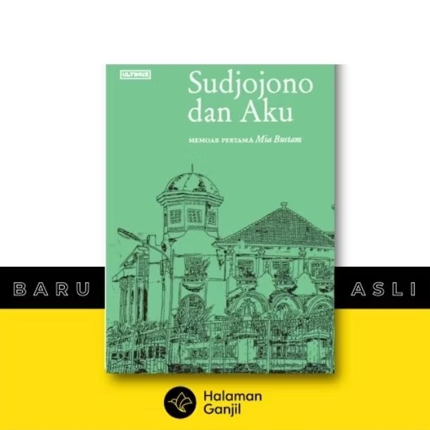 Buku - Sudjojono dan Aku - Memoar Pertama Mia Bustam