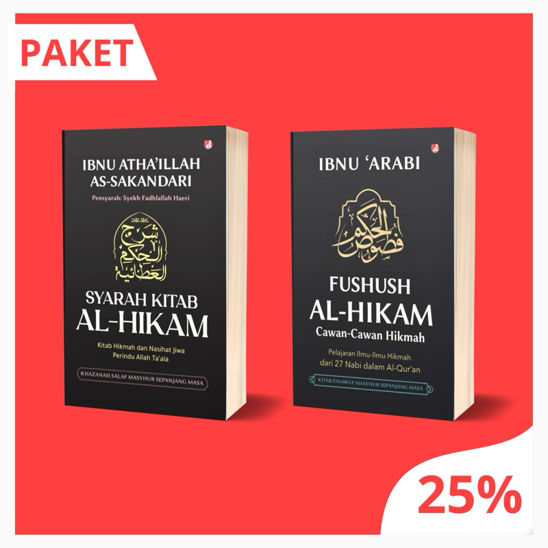 Paket Buku Syarah Al-Hikam dan Fushuhs al-Hikam - Ibnu Atha’illah as-Sakandari - Ibnu ‘Arabi