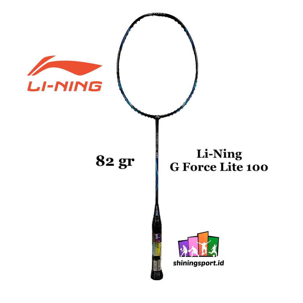 Raket Badminton Li-Ning G Force Lite 100 (+ Free Tas Li-Ning Single, Senar Li-Ning AP 6 + Jasa Pasan