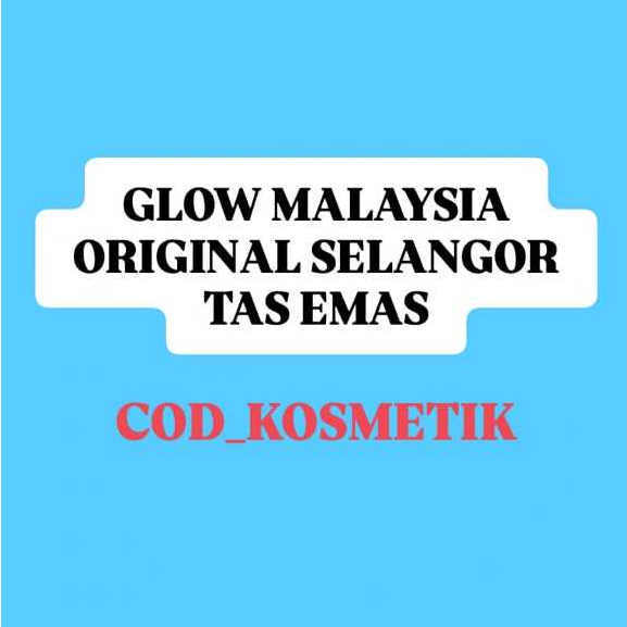 COD - GLOW MALAY TAS EMAS  SUPER SELANGOR ORIGINAL MALAYSIA 100%