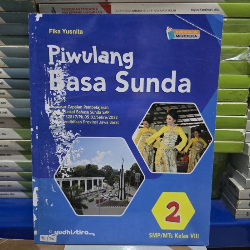 PIWULANG BASA SUNDA KELAS 2 SMP KURIKULUM MERDEKA YUDHISTIRA