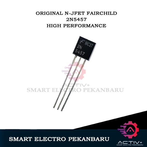 ORIGINAL N-JFET 2N5457 FAIRCHILD JFET 2N 5457 2 N5457 FC MOSFET