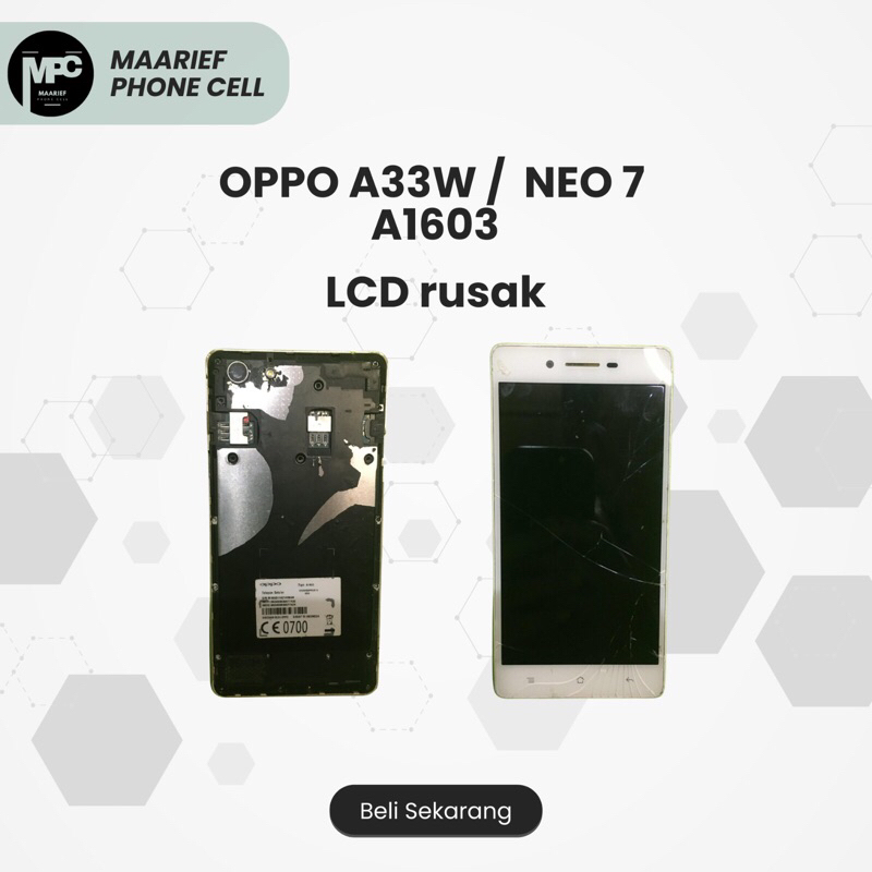 Hp Bahan Kanibalan Oppo a33W / Neo 7 (Tanpa Baterai & LCD rusak)