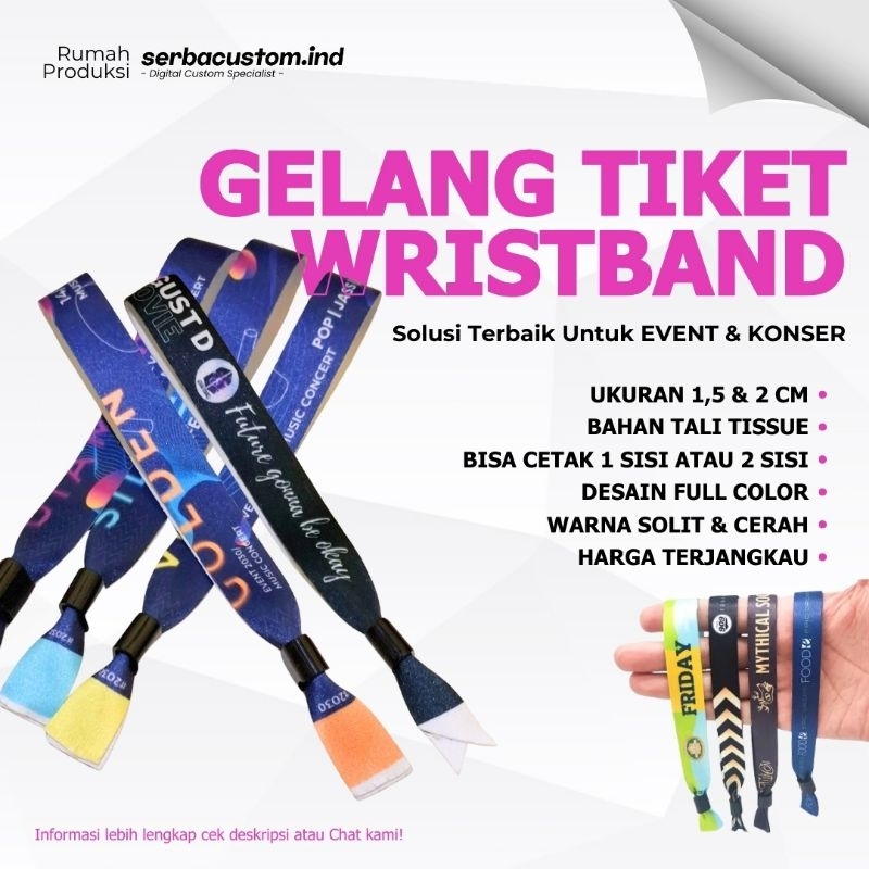 GELANG TIKET / GELANG KONSER / TIKET WRISTBAND