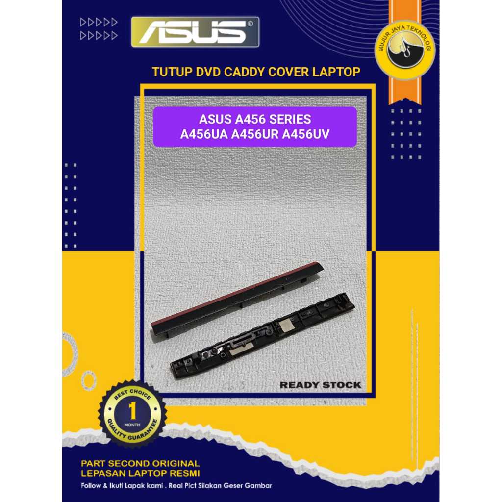 DVD Caddy Tutup Case Cover Laptop ASUS A456 X456UV A456UR A456UQ Series Second Original