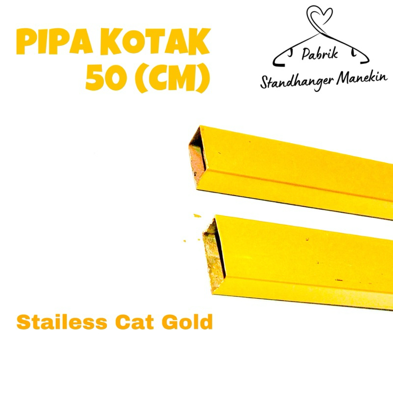 Pipa Kotak Stainless Cat GOLD 50 cm | Pipa Kotak Display | Besi Kotak Gold 50 CM | Besi Pipa Kotak |