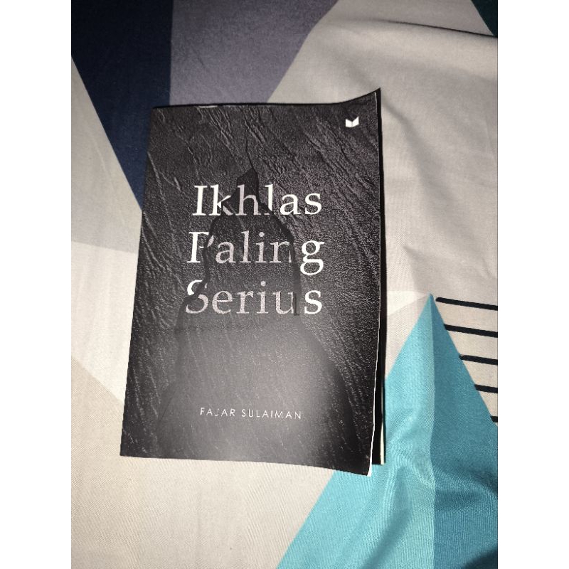 Buku Ikhlas Paling Serius - Fajar Sulaiman (Preloved/Bekas/Second Ori)