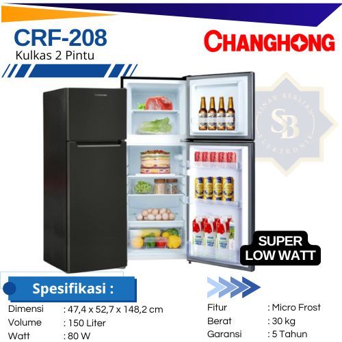 CHANGHONG Kulkas 2 Pintu CRF 208 / CRF208 150 Liter Low Watt