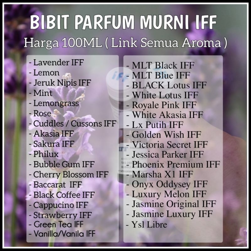 BIBIT PARFUM MURNI IFF 100ML ( SEMUA AROMA ) / BIBIT PARFUM IFF 100ML / BIANG PARFUM MURNI by IFF