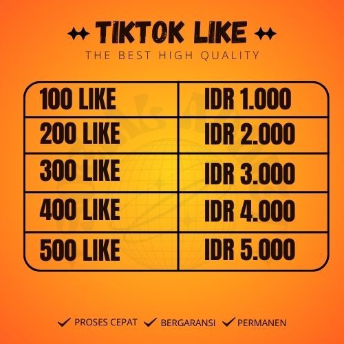 TIKTOK LIKE LIKE TIKTOK FYP FAST PERMANENT GLOBAL PREMIUM