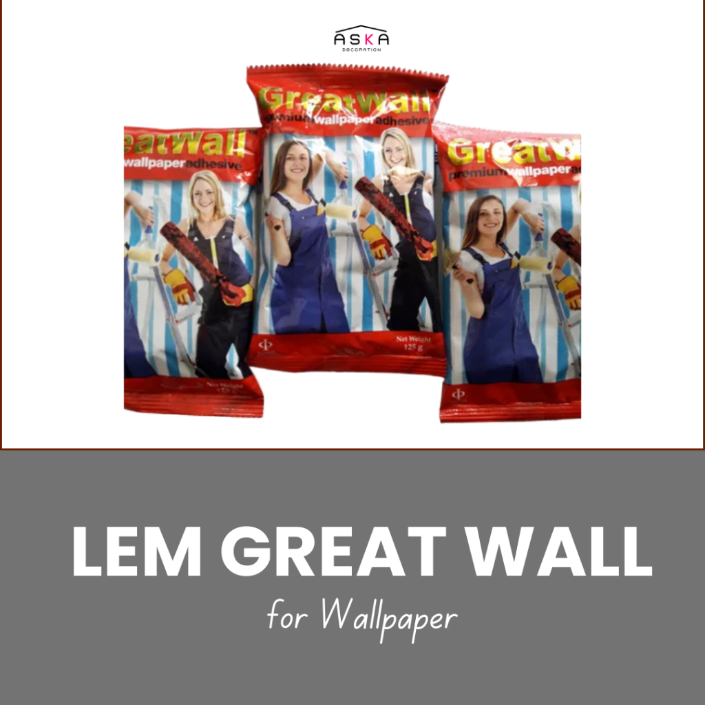 LEM Wallpaper Dinding Super Kuat GREATWALL