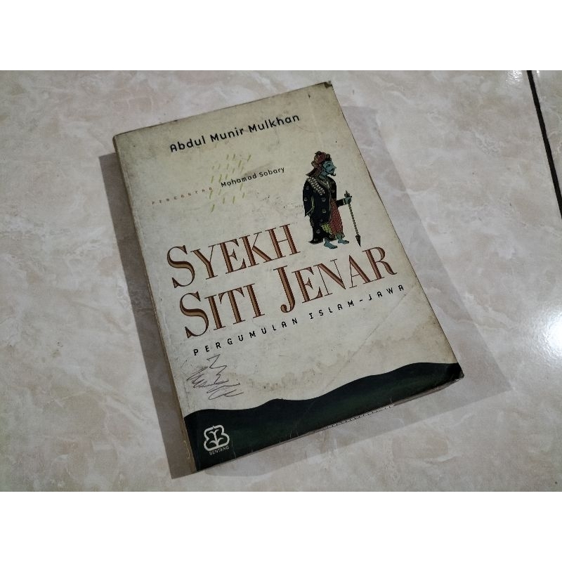 Buku Syekh Siti Jenar (Pergumulan Islam Jawa - kbsb), karya Abdul Munir Mulkhan