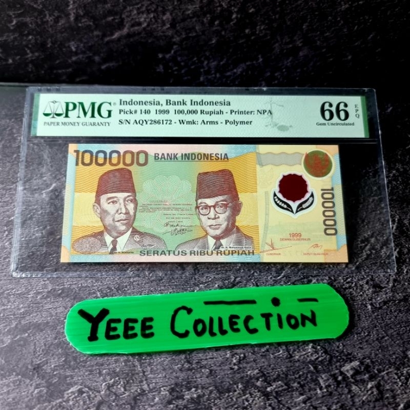 Uang Kertas Kuno Polymer Soekarno Hatta 100000 Rupiah PMG 66 EPQ 1999 - AQY 286172