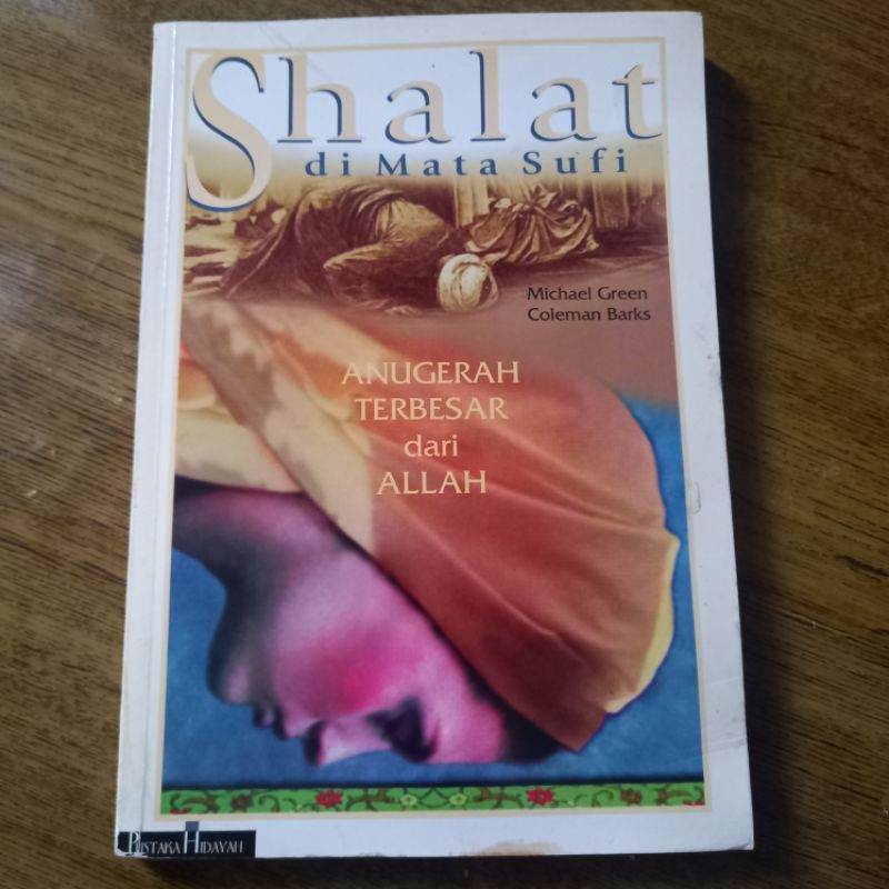 LANGKA ORI PUSTAKA HIDAYAH shalat di mata sufi anugerah terbesar dari allah michael green coleman ba
