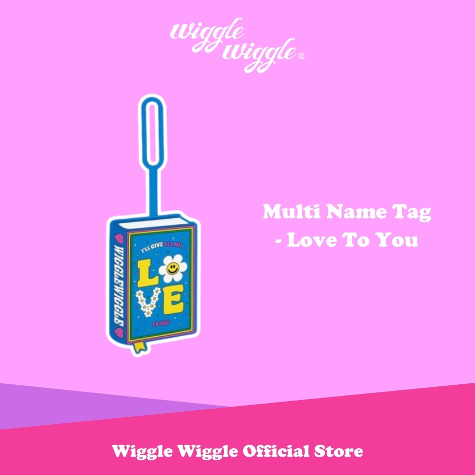 

Wiggle Wiggle Multi Name Tag - Love To You