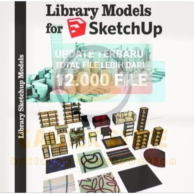 (EMAIL) 12000 FILE LIBRARY SKETCHUP TERLENGKAP