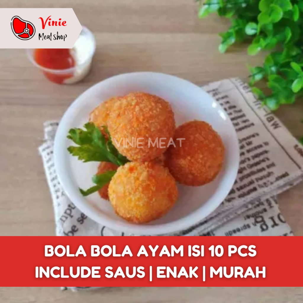 

Bola Bola Ayam Isi 10 pcs (termasuk Saus) | Halal | Enak