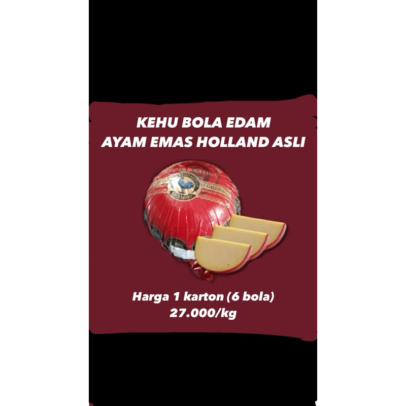 

Keju Edam Ayam Bola Holland