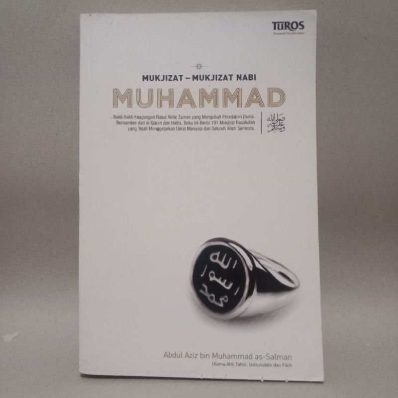 MUKJIZAT - MUKJIZAT NABI MUHAMMAD BY ABDUL AZIZ BIN MUHAMMAD AS - SALMAN