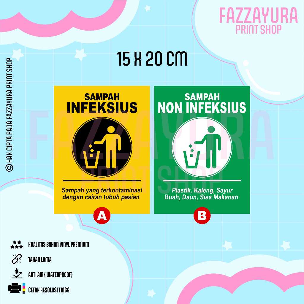 

STICKER TEMPAT SAMPAH INFEKSIUS DAN NON INFEKSIUS 15 X 20 CM
