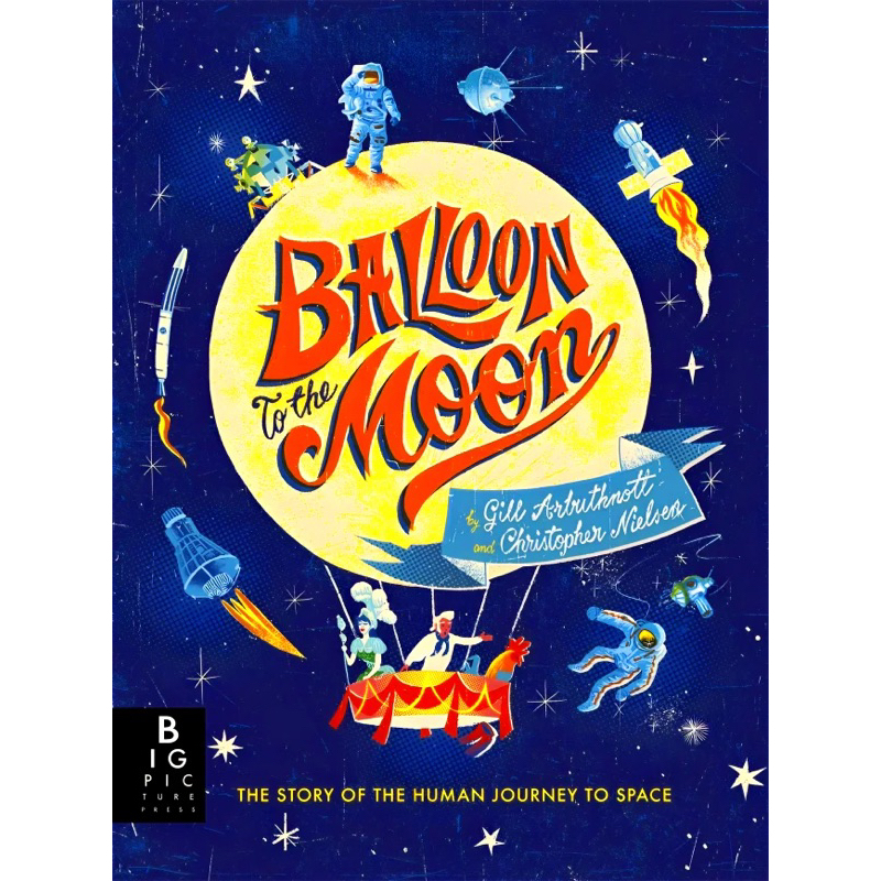 BALLOON TO THE MOON - TEMPLAR PUBLISHING