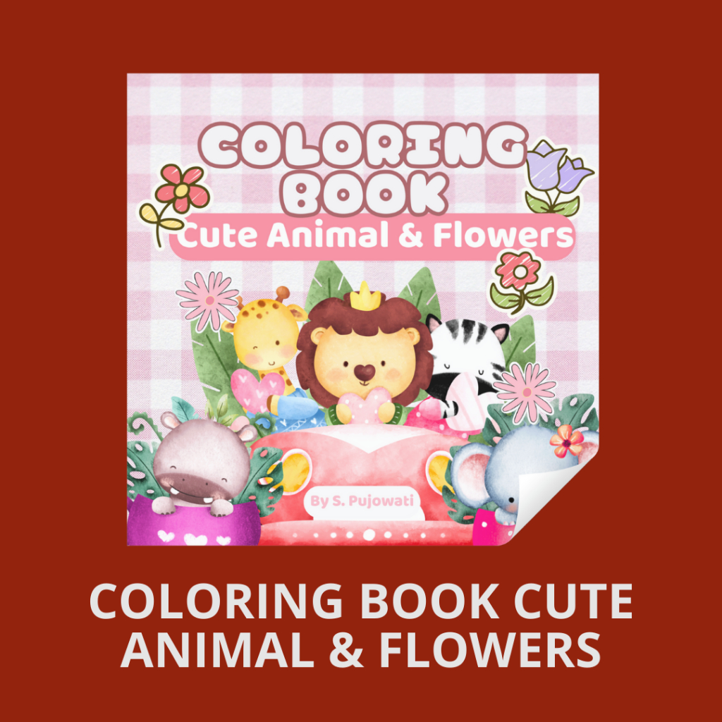 

Coloring book cute animal & flowers (Buku mewarnai hewan lucu dan bunga anak perempuan)