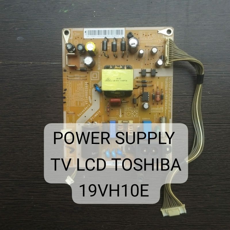 Power Suply TV LCD TOSHIBA 19VH10E Bekas Original