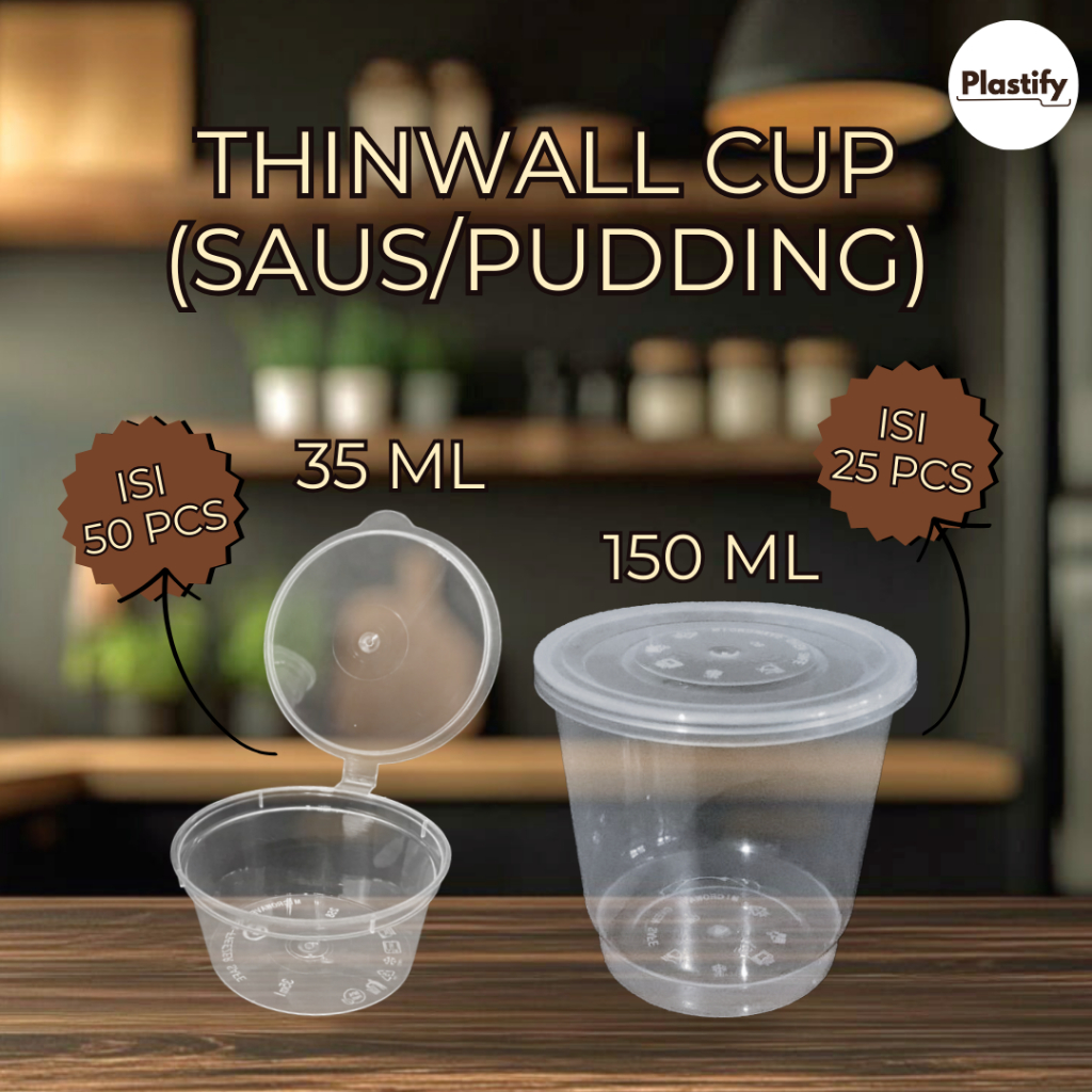 Thinwall Cup Saus 35ml 50pcs Puding 150ml isi 25pcs - Food Container Kotak Makan Plastik Food Grade 