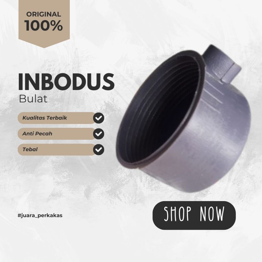 INBOW INBOW DUS INBODOS INBODUS MURAH BULAT IMBODUS LUBANG 1 SAMBUNGAN SAKLAR FITTING PIPA 5/8